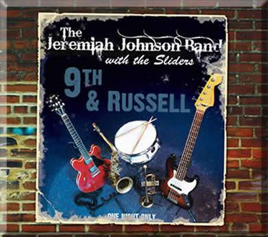 The Jeremiah Johnson Band with the Sliders – 9th & Russell