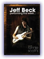 Jeff Beck: Performing This Week Live At Ronnie Scott’s Jazz Club 