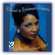 Barbara Carr   What a Woman Wants 1999