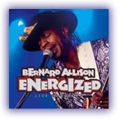 Bernard Allison – Energized, Live In Europe