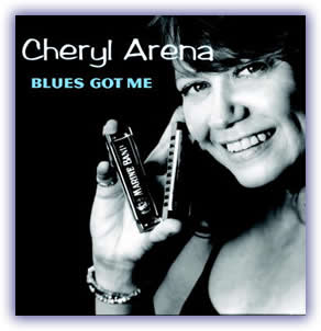 CD image - Cheryl Arena – Blues Got Me