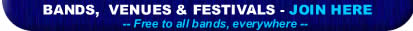 Bands, Venues and Festivals - join here!
