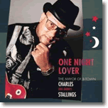 Charles "Big Daddy" Stallings - One Night Lover