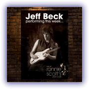 Jeff Beck: Performing This Week Live At Ronnie Scott’s Jazz Club