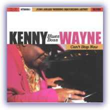 Kenny “Blues Boss” Wayne - Can’t Stop Now 