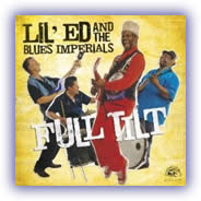 Lil Ed and the Blues Imperials - Full Tilt