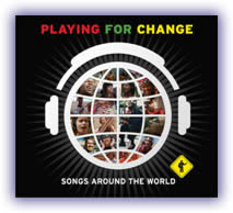Playing For Change – Songs Around the World (CD/DVD)