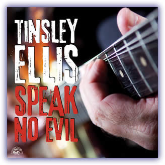 Tinsley Ellis – Speak No Evil