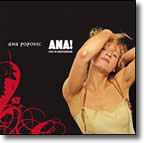 ANA POPOVIC - ANA!