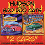 Hudson & the Hoo Doo Cats ::  2 Cars