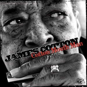 James Cotton – Cotton Mouth Man