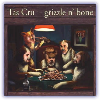 Tas Cru – grizzle n' bone